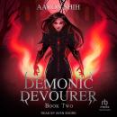 Demonic Devourer: Book 2 Audiobook