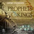 Prophets & Kings: Prequel Collection Audiobook