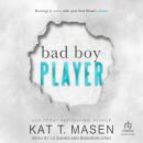 Bad Boy Player Audiobook