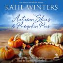 Autumn Skies & Pumpkin Pies Audiobook