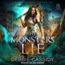 When Monsters Lie Audiobook