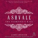 Ashvale: The Vampire's Kiss Audiobook