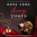 Always Yours Audiobook