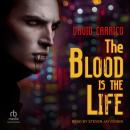 The Blood Is the Life Audiobook