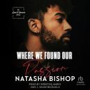 Where We Found Our Passion Audiobook