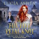 The Five Petal Knot Audiobook