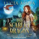 The Scarlet Dragon Audiobook