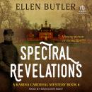 Spectral Revelations: A Karina Cardinal Mystery Audiobook