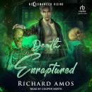 Death Enraptured Audiobook