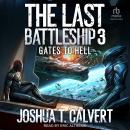 The Last Battleship 3: Gates to Hell Audiobook