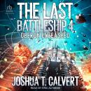 The Last Battleship 4: Oberon Unleashed Audiobook