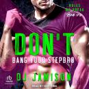 Don’t Bang Your Stepbro Audiobook