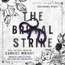 The Brutal Strike: Codename: Ophis Audiobook