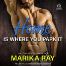 Home is Where You Park It Audiobook