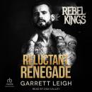 Reluctant Renegade Audiobook