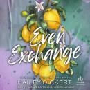 Even Exchange: A Fake Dating Football Sports Audiobook