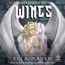 The Stranger With Wings Audiobook