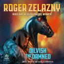 Dilvish, the Damned Audiobook