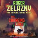The Changing Land Audiobook