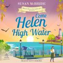 Come Helen High Water, Susan McBride