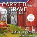 Carried to the Grave and Other Stories Audiobook