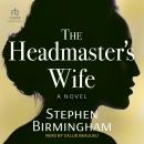 The Headmaster's Wife: A Novel Audiobook