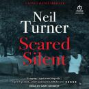 Scared Silent Audiobook