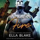 The Alien's Fire Audiobook