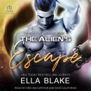 The Alien's Escape Audiobook