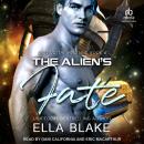 The Alien's Fate Audiobook