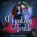 Hunting for Truth Audiobook