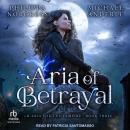 Aria of Betrayal Audiobook