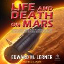 Life and Death on Mars Audiobook