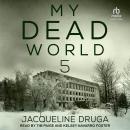 My Dead World 5 Audiobook