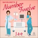 Bachelorette Number 12 Audiobook
