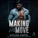 Making His Move Audiobook