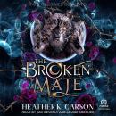 The Broken Mate Audiobook