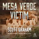 Mesa Verde Victim: A National Park Mystery Audiobook