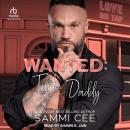 Wanted: Tender Daddy Audiobook