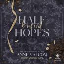 Half Buried Hopes Audiobook