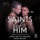 Saints Like Him Audiobook