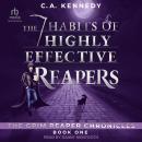 The 7 Habits of Highly Effective Reapers Audiobook