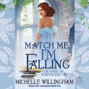 Match Me, I'm Falling Audiobook