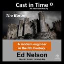 Cast in Time: Book 1: Baron Audiobook