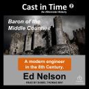 Cast in Time: Book 2: Baron of the Middle Counties Audiobook