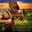 Fire On The Farm Audiobook