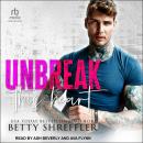 Unbreak This Heart Audiobook