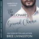 The Billionaire's Second Chance: Luck Lake Short Reads Romance Audiobook