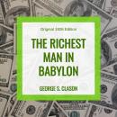 The Richest Man in Babylon: Original 1926 Edition Audiobook
