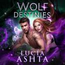 Wolf Destinies Audiobook